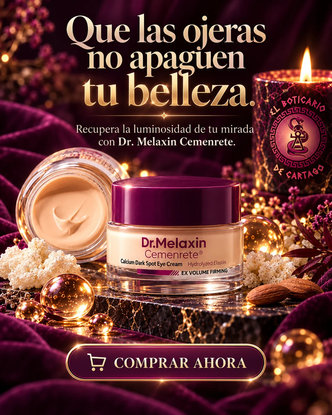 Banner del contorno de ojos Dr. Melaxin Cemenrete: «Que las ojeras no apaguen tu belleza», con el tarro sobre un fondo púrpura y dorado y la llamada «Comprar ahora».