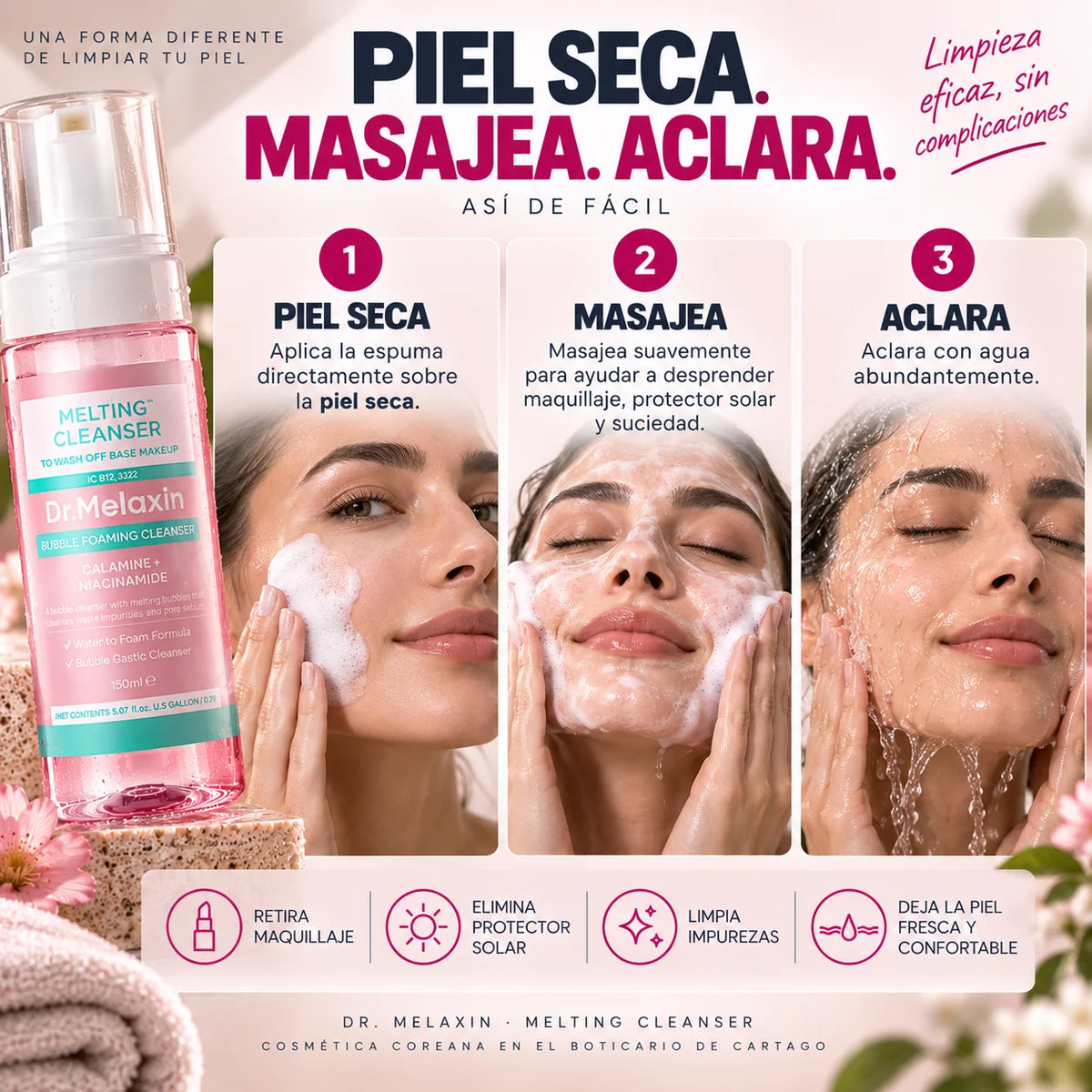 Modo de uso Espuma Limpiadora Melting Cleanser Dr. Melaxin – Aplica en piel seca, masajea y aclara con agua