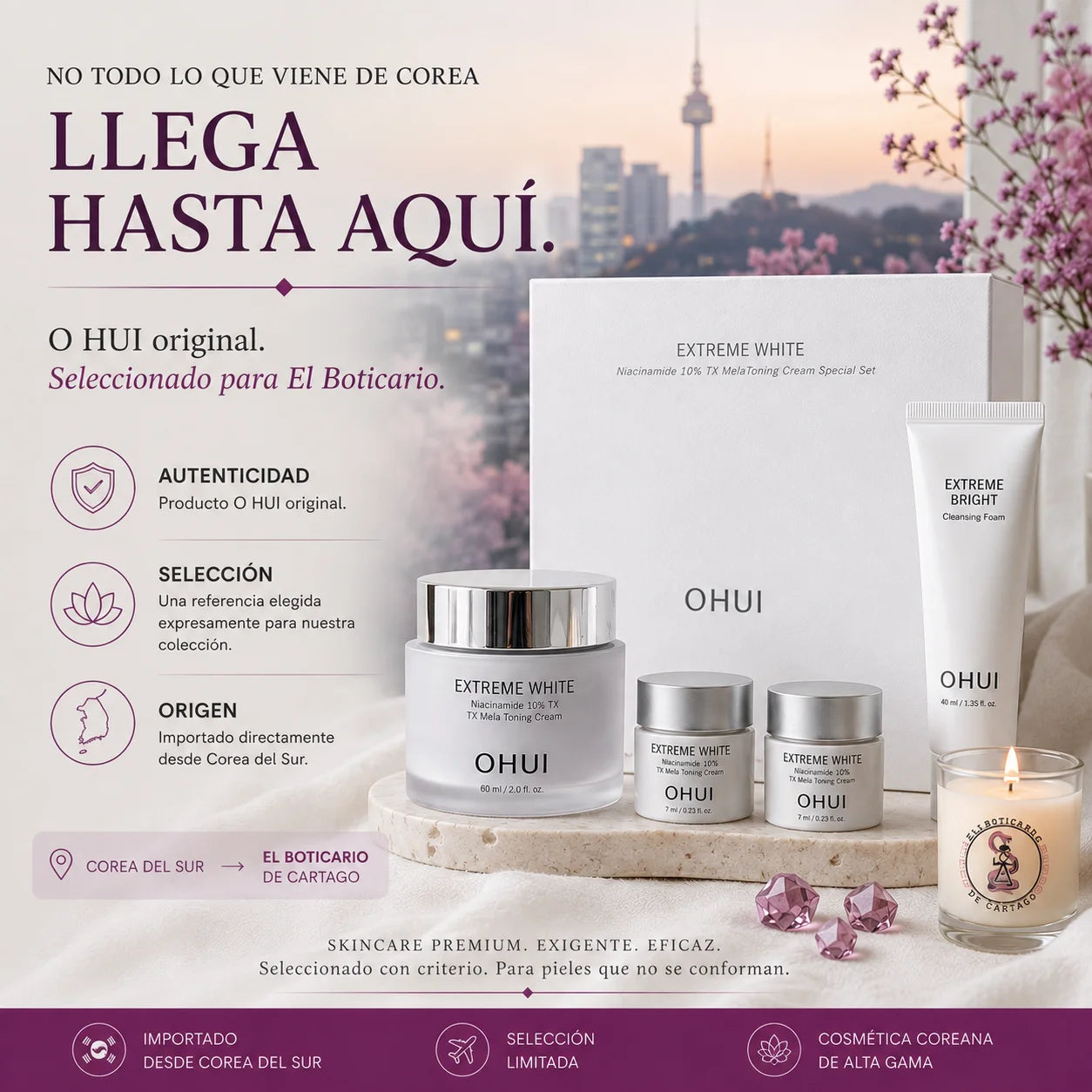 Infografía OHUI Extreme White importado directamente desde Corea del Sur por El Boticario de Cartago — autenticidad, selección limitada y cosmética coreana de alta gama