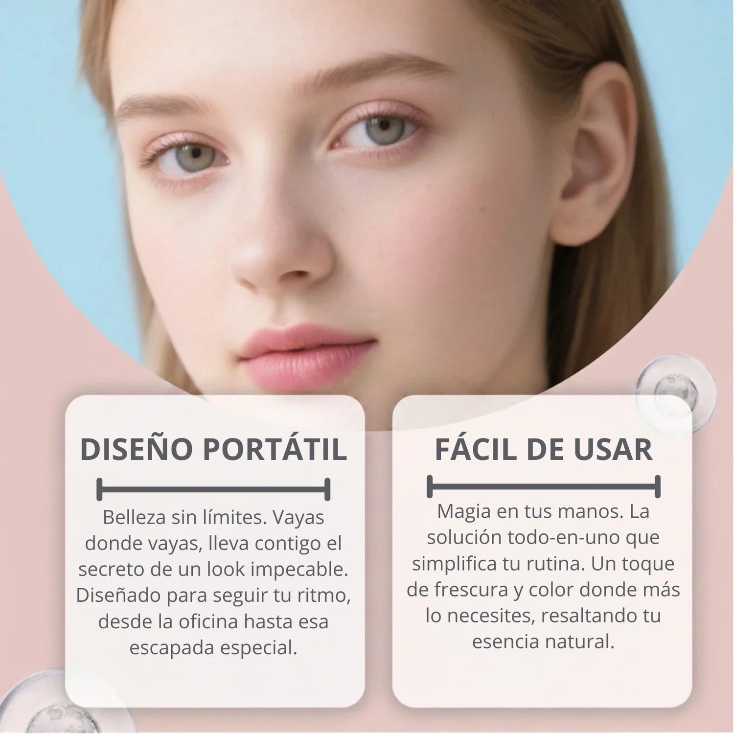 Modelo de piel luminosa con dos beneficios destacados del bálsamo: Diseño portátil, para llevar tu rutina a cualquier lugar, y Fácil de usar, solución todo-en-uno que resalta tu esencia natural.