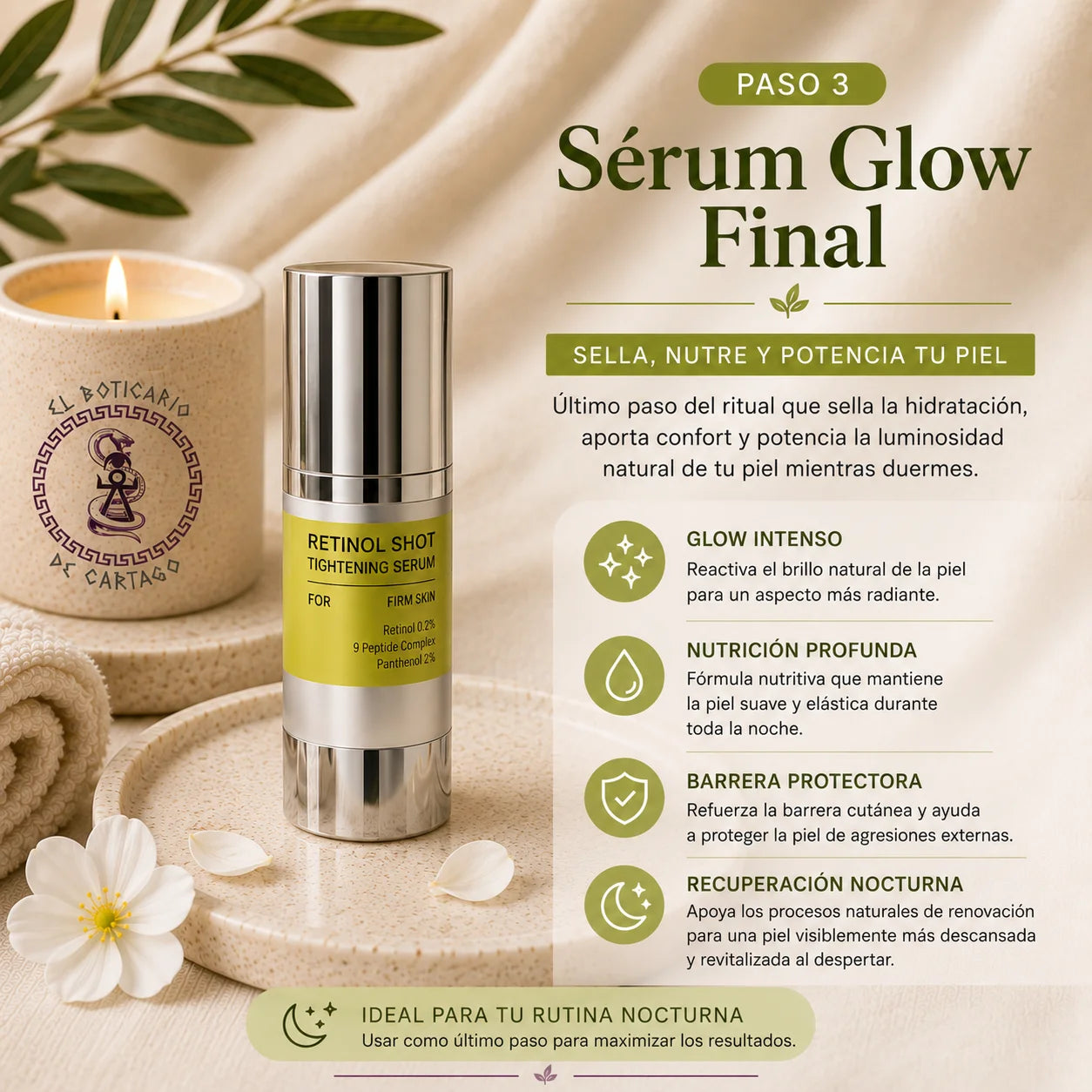 Ritual Retinol Glow Paso 3 – Sérum Glow Final. Sella, nutre y potencia la luminosidad natural de la piel durante la noche